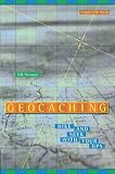Geocaching: Hike and Seek with Your GPS (Technology in Action Series)