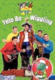 Wiggles: Yule Be Wiggling