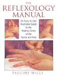 The Reflexology Manual: An Easy-to-Us...