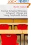 Positive Behaviour Strategies to Support Children & Young People with Autism
