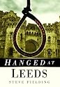 Hanged at Leeds