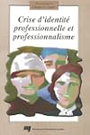 Crise d'identit� professionnelle et prof