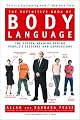 Definitive Book of Body Language, The: The Hidden Message Behind People's Gestures and Expressions