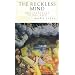 The Reckless Mind     **ISBN: 9781590170717**