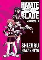 Hayate X Blade Vol 1