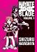 Hayate X Blade 1