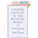 Utopian Thought in the Western World (Belknap Press)