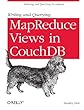 Writing and Querying MapReduce Views in CouchDB