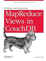 Writing and Querying MapReduce Views in CouchDB