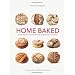Home Baked: Nordic Recipes and Techniques for Organic Bread and Pastry