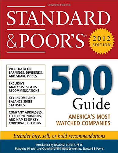 Standard and Poor's 500 Guide, 2012 Edition (Standard & Poor's 500 Guide)