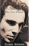 Daniel Day-Lewis : the fire within