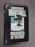 Marshall : organizer of victory