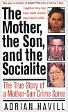 The Mother, the Son, and the Socialite