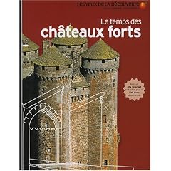 Le temps des ch�teaux forts