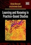 Learning and knowing in practice-based studies