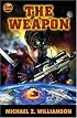 The Weapon