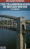 The transformation of Britain, 1830-1939