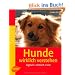 Hunde wirklich verstehen: Logisch - einfach - klar