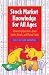 Stock Market Knowledge for All Ages: Answering Questions About Stocks, Bonds, and Mutual Funds
