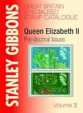 Stanley Gibbons Great Britain specialised stamp catalogue. Vol. 3, Queen Elizabeth II pre-decimal issues