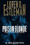 Poison Blonde (Amos Walker Mysteries)