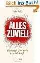Alles zuviel!: Wie man sein Leben wieder in den Griff kriegt