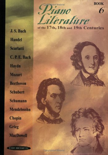 Piano Literature of the 17th, 18th and 19th Centuries Books 6B (Francis Clark Library for Piano Students) (Bk. 6b)