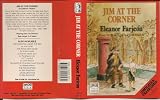 from Eleanor Farjeon Jim at the Corner: Complete & Unabridged