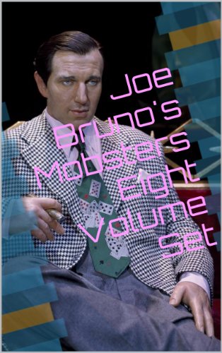 Joe Bruno's Mobsters - Eight Volume Set