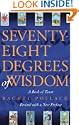 Seventy-Eight Degrees of Wisdom