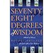 Seventy-Eight Degrees of Wisdom: A Book of Tarot