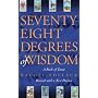Seventy-Eight Degrees of Wisdom: A Book of Tarot by Rachel Pollack