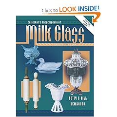 Collectors Encyclopedia Of Milk Glass Identification Values by Betty Newbound