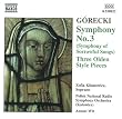 G�recki - Symphony No 3; Olden Style Pieces