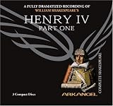 Henry IV, Part One (Arkangel Shakespeare) (Pt. 1)
