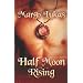 Half Moon Rising