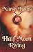 Half Moon Rising