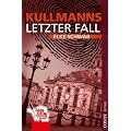 Kullmanns letzter Fall: Ein Saarlandkrimi