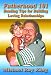Fatherhood 101: Bonding Tips for Building Loving Relationships