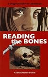 Reading the Bones: A Peggy Henderson Adventure