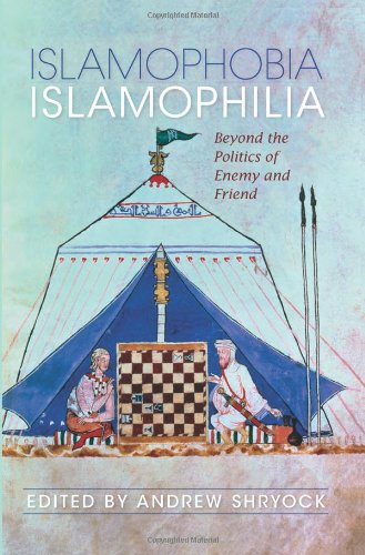 Islamophobia/Islamophilia: Beyond the Politics of Enemy and Friend (Indiana Series in Middle East Studies)