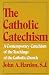 Books : The Catholic Catechism: A Contemporary Catechism of the Teachings of the Catholic Church
