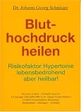 Produkt-Bild: Bluthochdruck heilen: Risikofaktor Hypertonie - lebensbedrohend, aber heilbar!