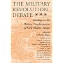 The Military Revolution Debate: Readings on the Military Transformation of Early Modern Europe (History & Warfare)