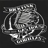 Rick Fink & His Gas House Gorillas