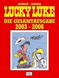 Lucky Luke Gesamtausgabe: Lucky Luke Gesamtausgabe 2003-2006: Der französische Koch. Schikane in Quebec. Stille Nacht, Rantaplan wacht! Die Daltons in der Schlinge: 25