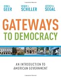 Gateways to Democracy: An Introduction to American Government