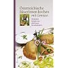 �sterreichische B�uerinnen kochen mit Gem�se. Die besten Rezepte aus allen neun Bundesl�ndern