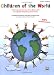 Children of the World: Folk Songs and Fun Facts from Many Lands, Arranged for Beginning 2-Part Voices (Book & CD)